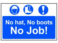 Scan PVC Sign 600 x 400mm - No Hat, No Boots, No Job!