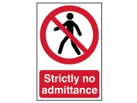 Scan PVC Sign 200 x 300mm - Strictly No Admittance
