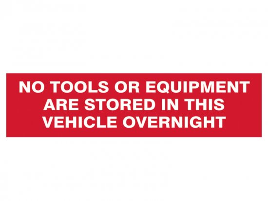 Scan Signs 300 x 200mm (Pack of 2) - No Tools Stored In Vehicle Overnight